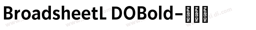 BroadsheetL DOBold字体转换